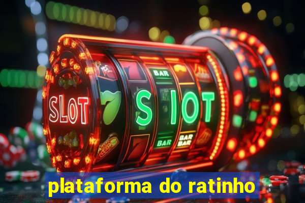 plataforma do ratinho